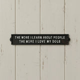 "The More I Learn About People" Cast Iron Dog Lover Wall Plaque, 12" 58016 shot 1