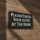 "Please Check Your Guns at the Door" Cast Iron Saloon Sign, 7.6" 58015 shot 1