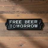 Cast iron Free Beer Tomorrow bar sign, black metal plaque, white lettering, funny wall decor