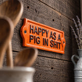 Happy as a Pig in Shit Plaque, Cast Iron Wall Sign, 7.5" 58651 shot 3
