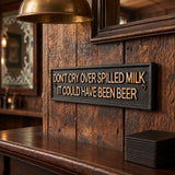 Don't Cry Over Spilled Milk Plaque, Cast Iron Beer Bar Sign, 10" 58656 shot 2