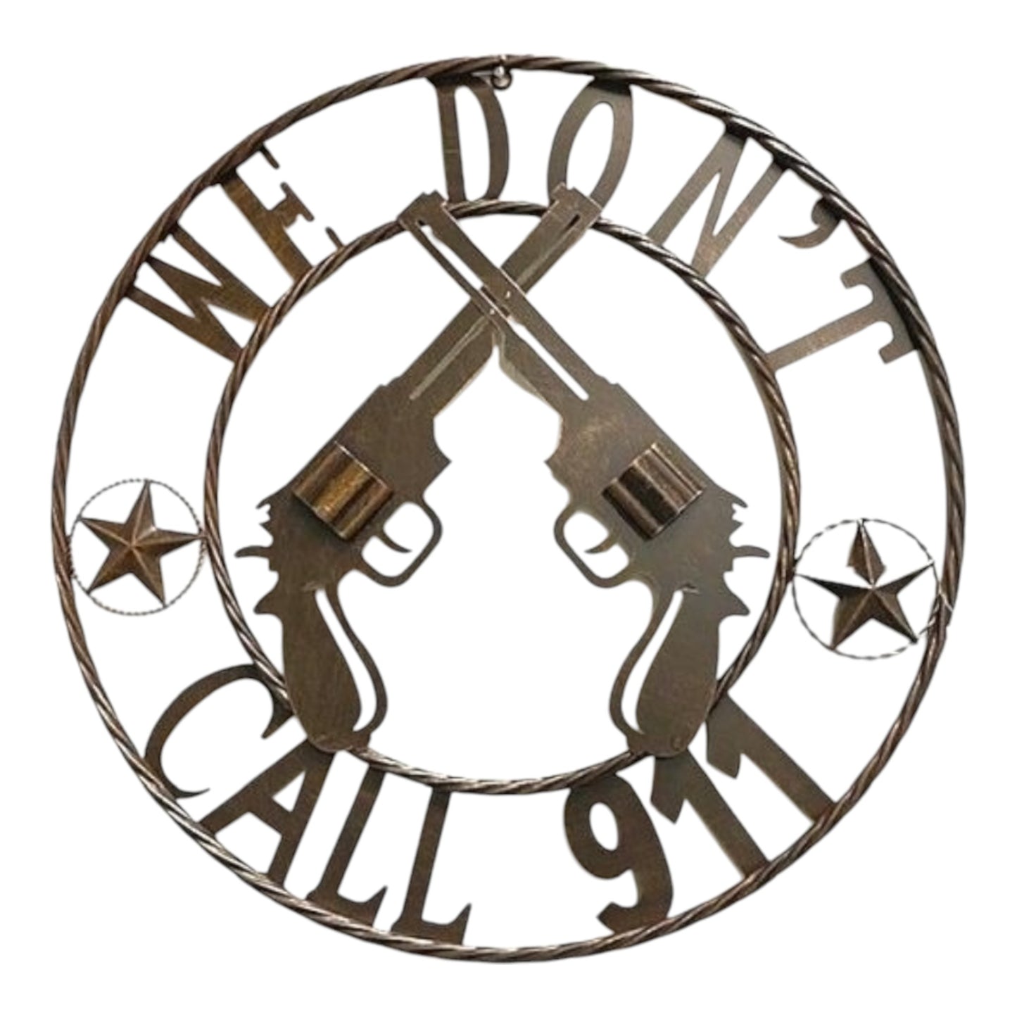 We Dont Call 911 24 inch Metal Wall Sign with Twisted Rope and Revolver Accents