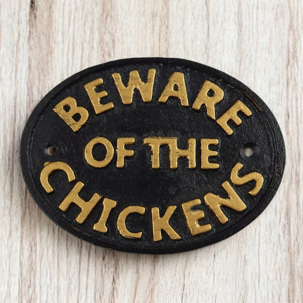 Cast Iron Plaque: Beware Of The Chickens - Farm Decor