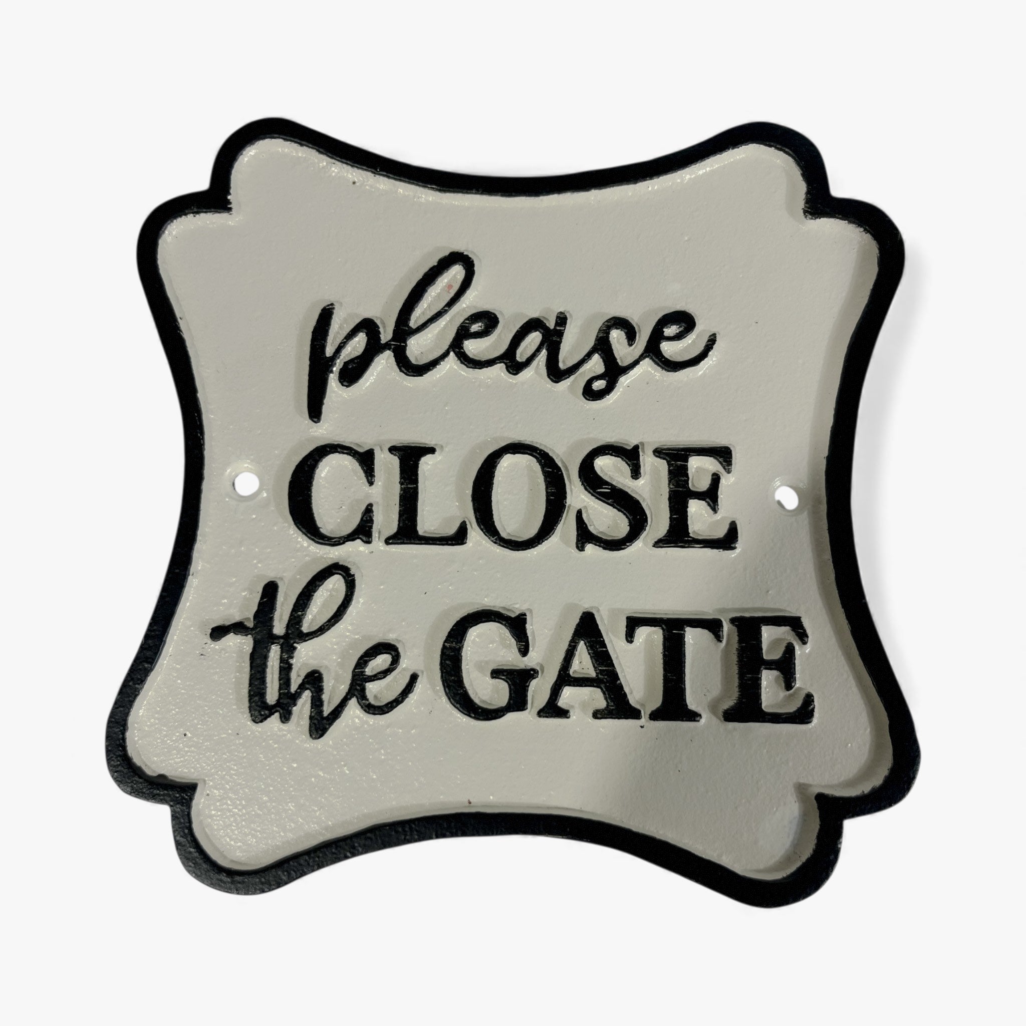 Ornate white cast iron wall plaque with black text please CLOSE the GATE message